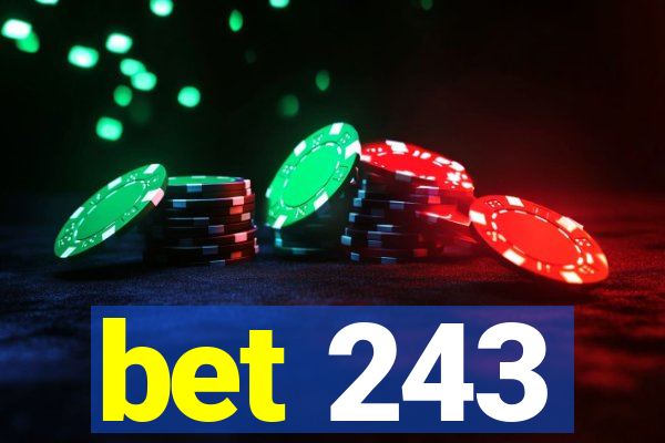 bet 243